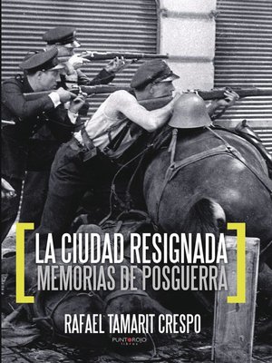 cover image of La ciudad resignada